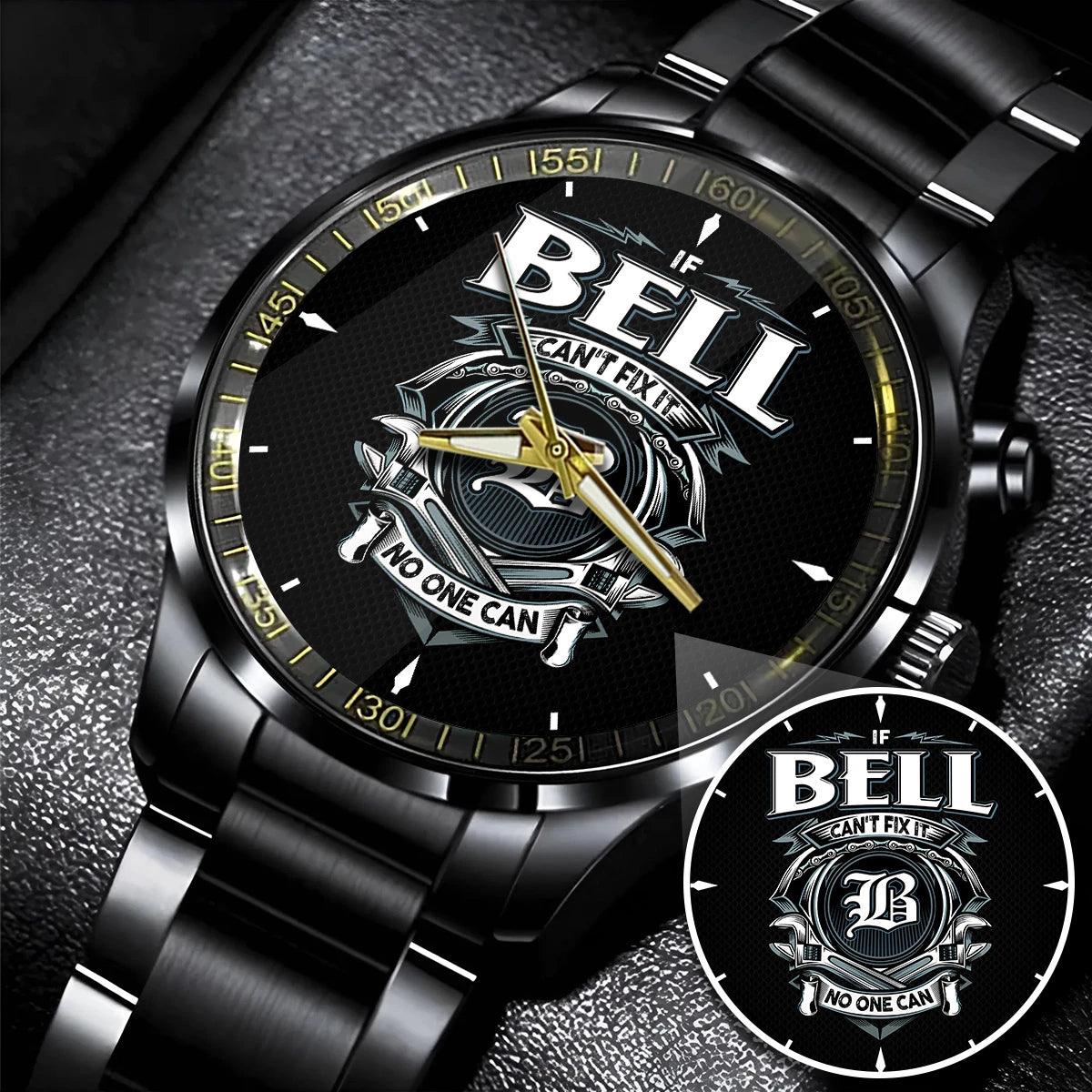 BELL 13K1-447 – Personalized Name Watch “If Can’t Fix It, No One Can”