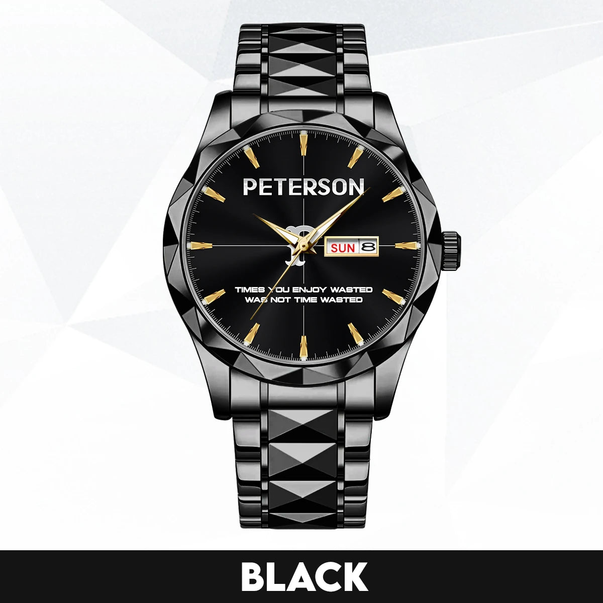 Gold & Black Watch Time You Enjoy Wasting Was Not Time Wasted PETERSON M1-W35