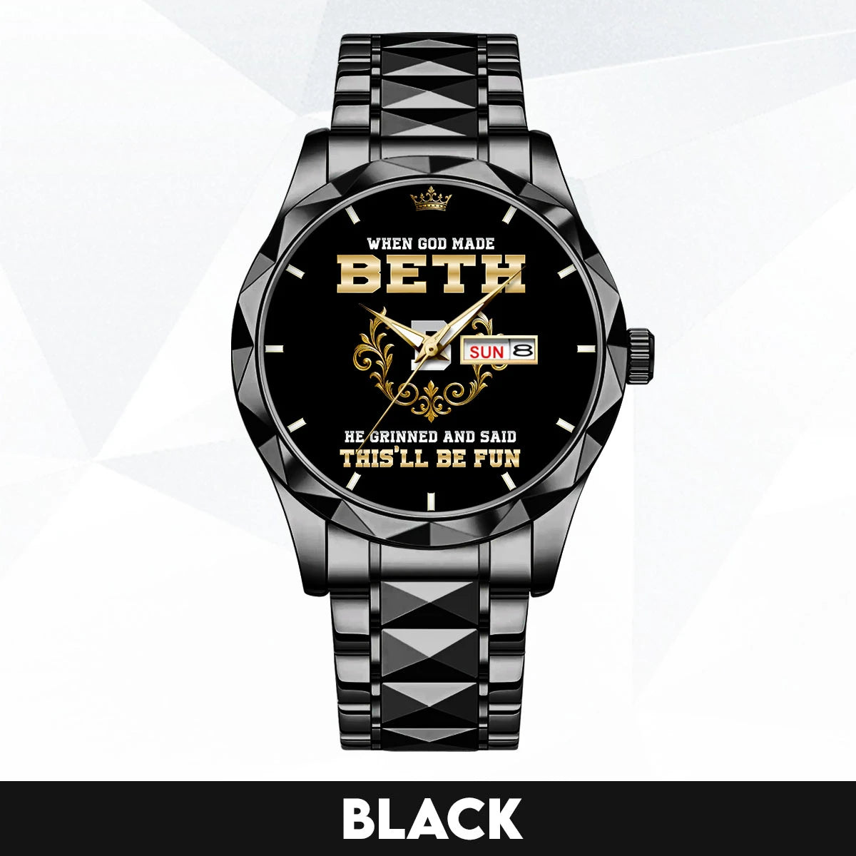 God Made Your Name Royal Watch BETH M1-W14