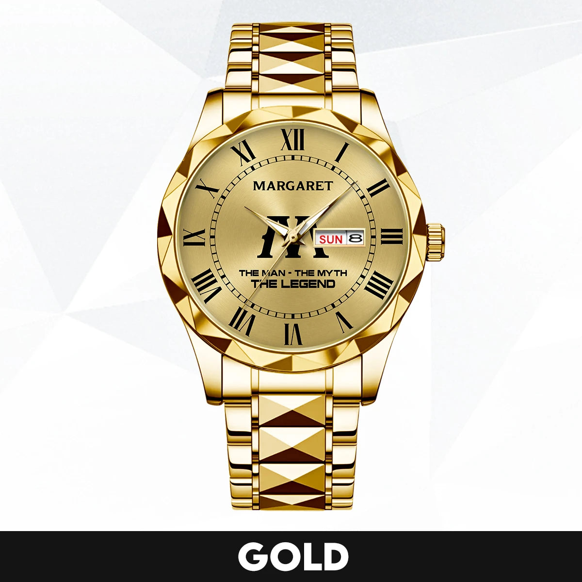 The Man The Myth The Legend Gold Watch MARGARET M1-W37
