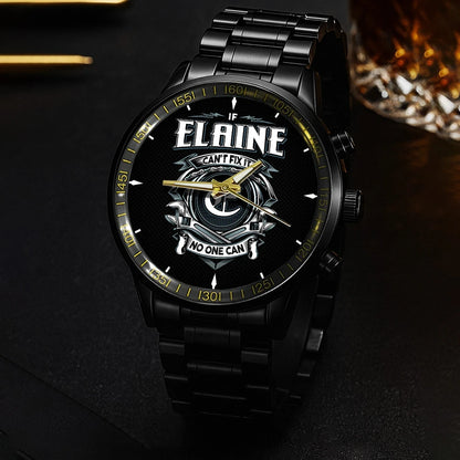 ELAINE 13K1-447 – Personalized Name Watch “If Can’t Fix It, No One Can”