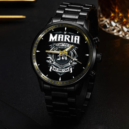 MARIA 13K1-447 – Personalized Name Watch “If Can’t Fix It, No One Can”