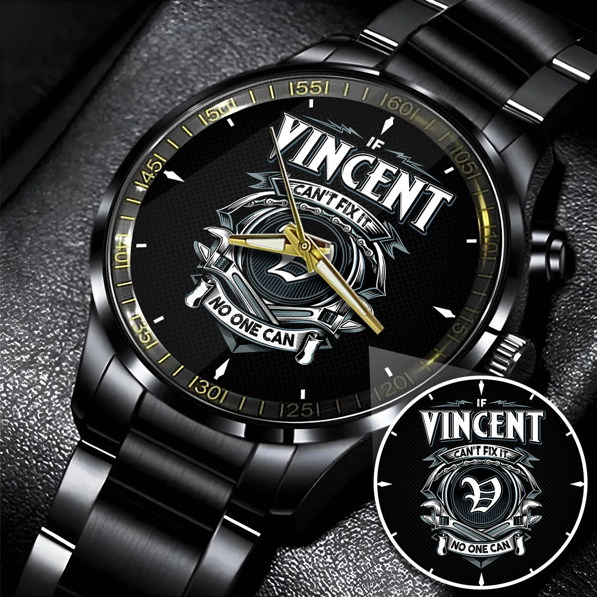 VINCENT 13K1-447 – Personalized Name Watch “If Can’t Fix It, No One Can”