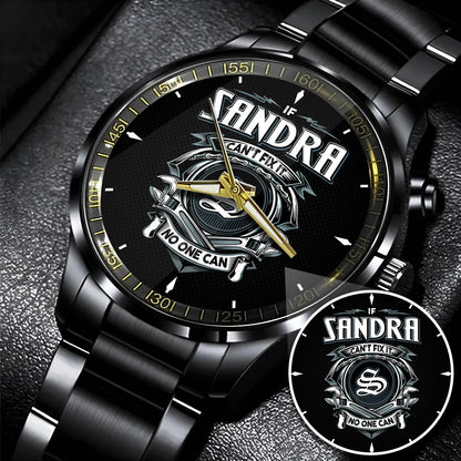 SANDRA 13K1-447 – Personalized Name Watch “If Can’t Fix It, No One Can”