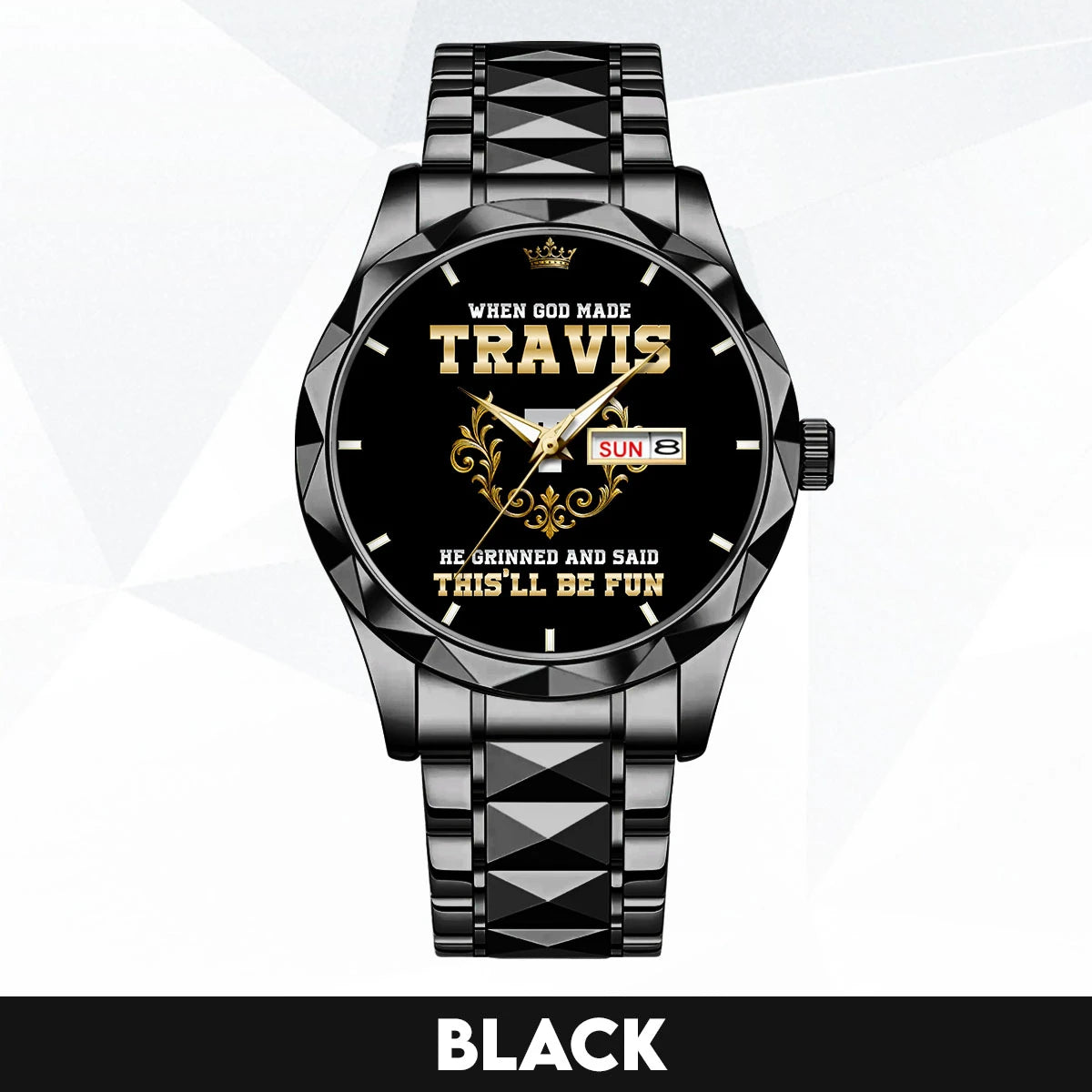 God Made Your Name Royal Watch TRAVIS M1-W14