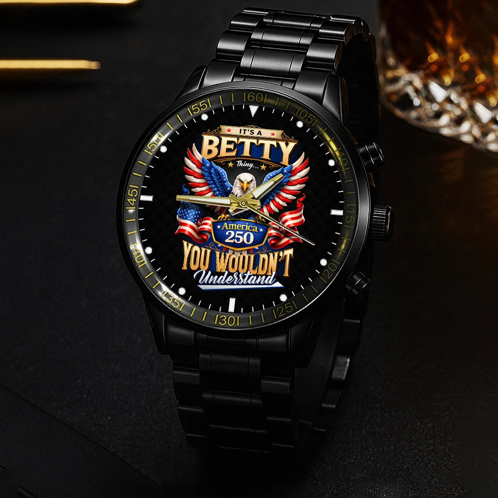 BETTY 13K1-450 – Personalized Name Watch “... Thing you wouldn't understand"
