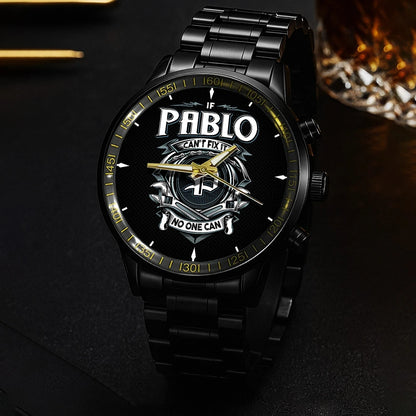 PABLO 13K1-447 – Personalized Name Watch “If Can’t Fix It, No One Can”