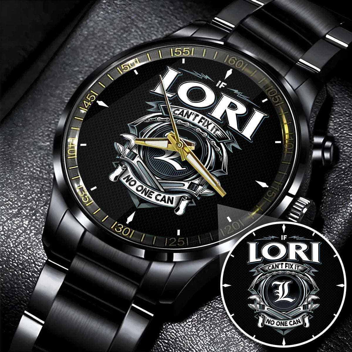 LORI 13K1-447 – Personalized Name Watch “If Can’t Fix It, No One Can”