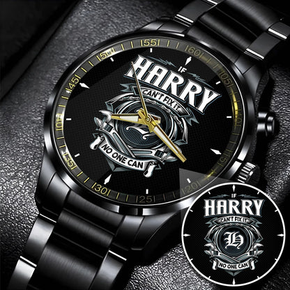 HARRY 13K1-447 – Personalized Name Watch “If Can’t Fix It, No One Can”