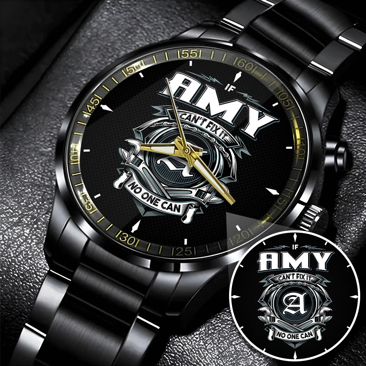AMY 13K1-447 – Personalized Name Watch “If Can’t Fix It, No One Can”