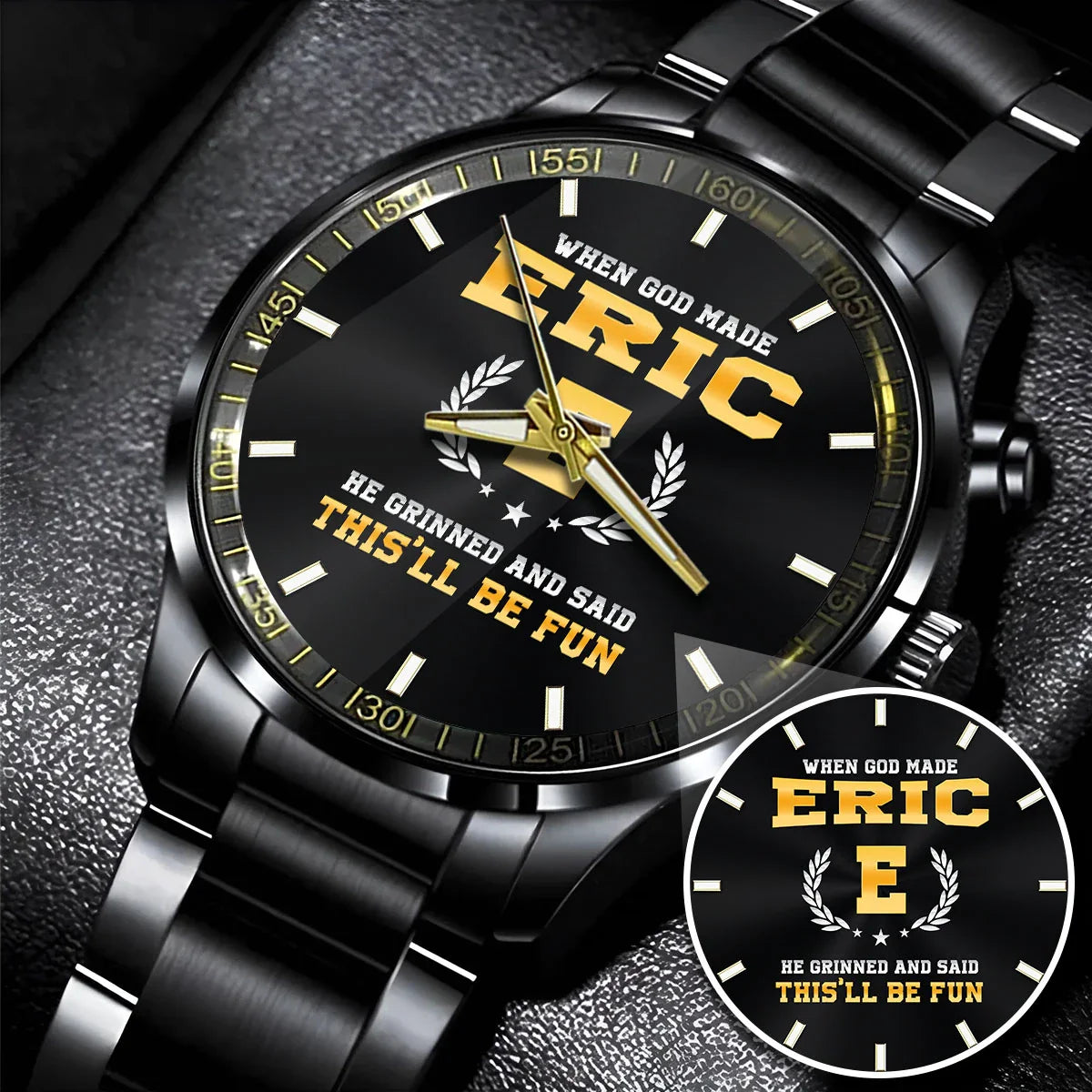When God Made He Grinned And Said This'll Be Fun Watch ERIC M1-W7