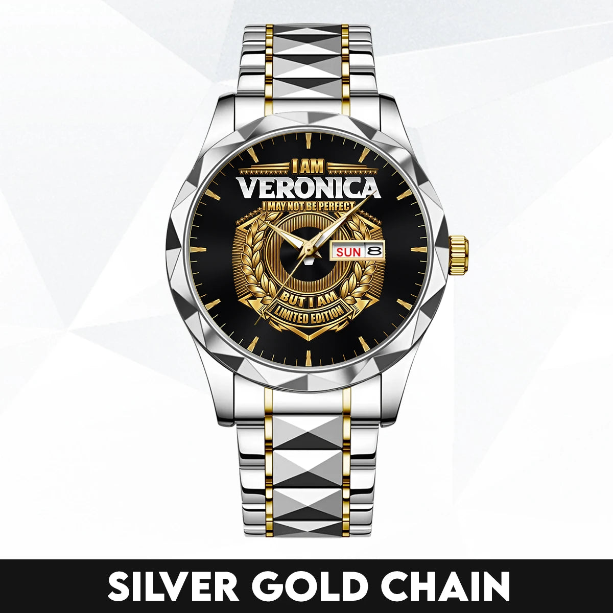 I Am Name I May Not Be Perfect Gold Watch VERONICA M1-W41