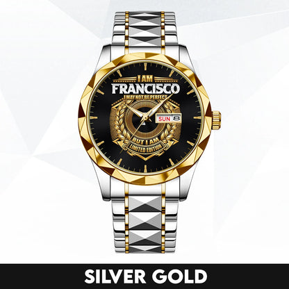 I Am Name I May Not Be Perfect Gold Watch FRANCISCO M1-W41