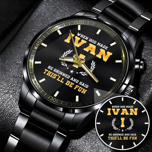 When God Made He Grinned And Said This'll Be Fun Watch IVAN M1-W7