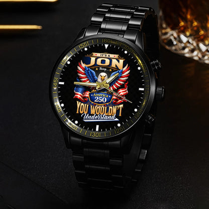 JON 13K1-450 – Personalized Name Watch “... Thing you wouldn't understand"