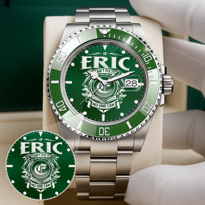 ERIC 13K1-448 Personalized Green Watch “If ... Can’t Fix It No One Can”