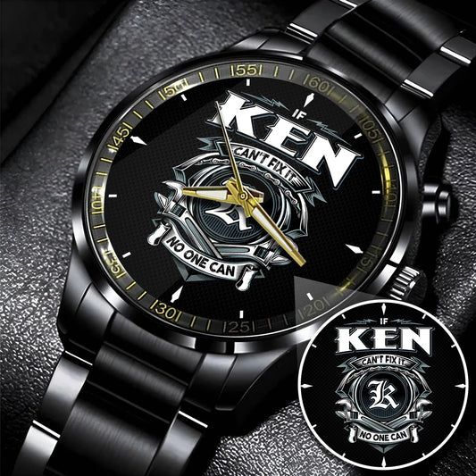KEN 13K1-447 – Personalized Name Watch “If Can’t Fix It, No One Can”