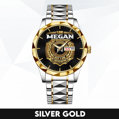 I Am Name I May Not Be Perfect Gold Watch MEGAN M1-W41