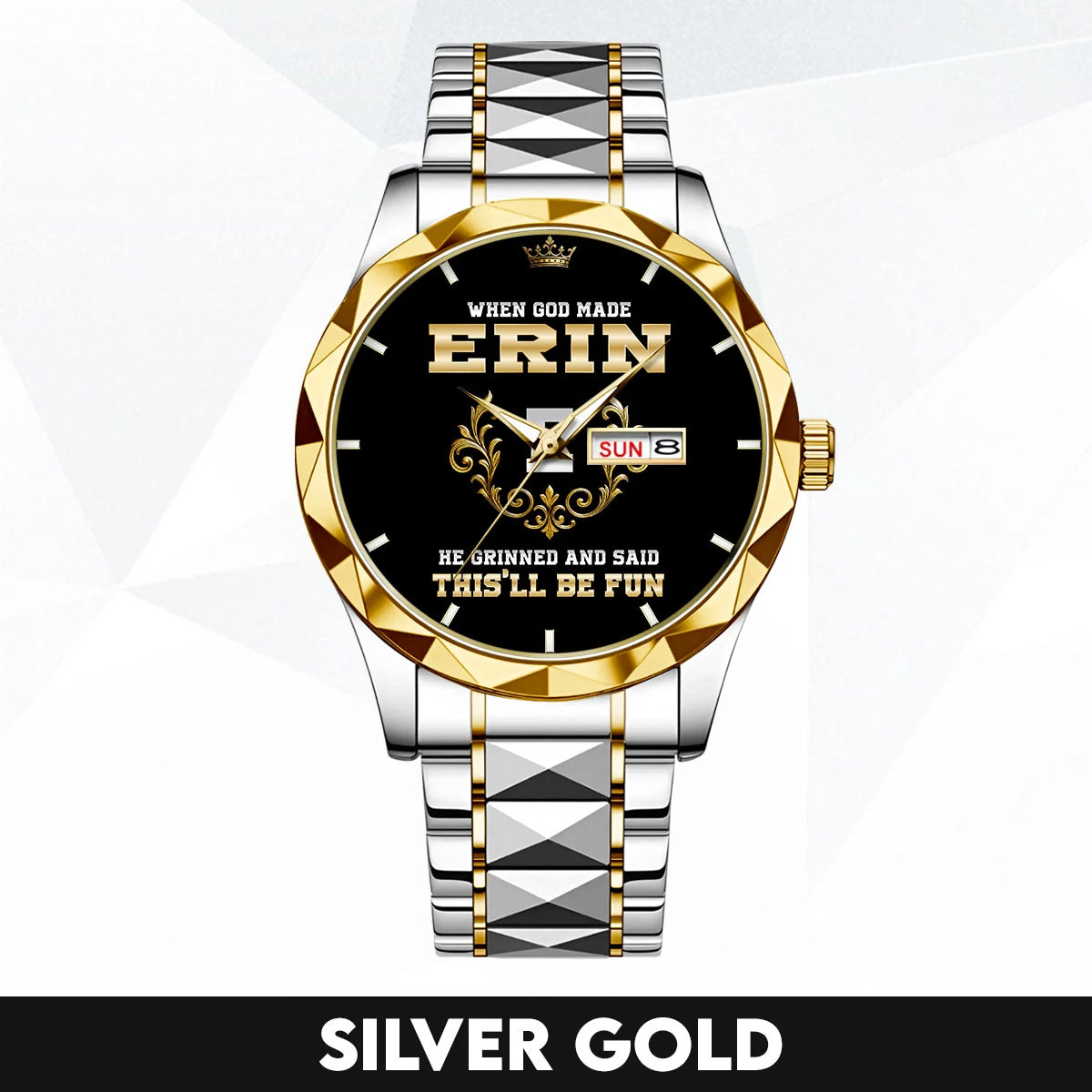 God Made Your Name Royal Watch ERIN M1-W14