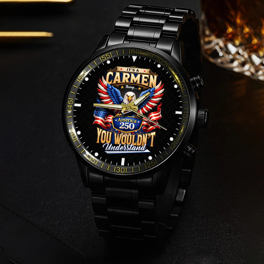 CARMEN 13K1-450 – Personalized Name Watch “... Thing you wouldn't understand"