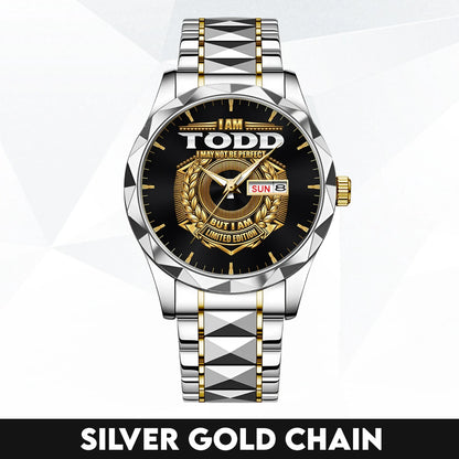 I Am Name I May Not Be Perfect Gold Watch TODD M1-W41