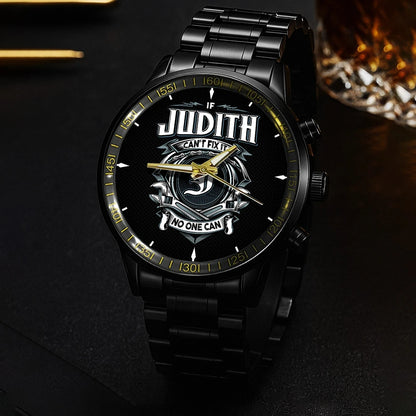 JUDITH 13K1-447 – Personalized Name Watch “If Can’t Fix It, No One Can”