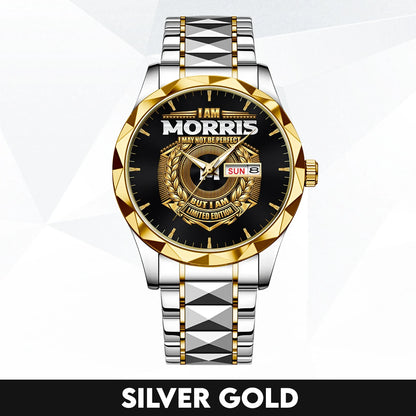 I Am Name I May Not Be Perfect Gold Watch MORRIS M1-W41
