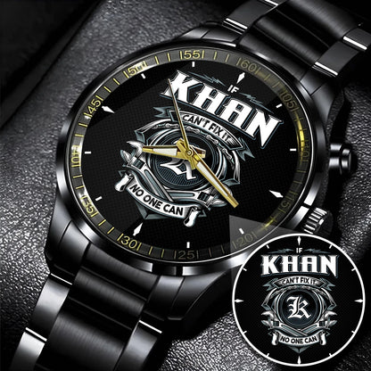 KHAN 13K1-447 – Personalized Name Watch “If Can’t Fix It, No One Can”