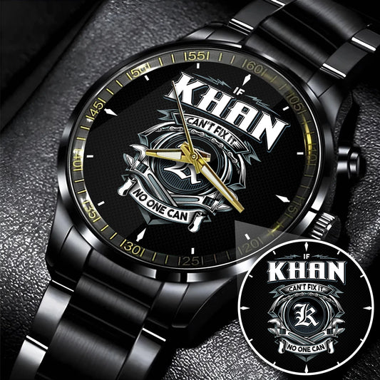KHAN 13K1-447 – Personalized Name Watch “If Can’t Fix It, No One Can”