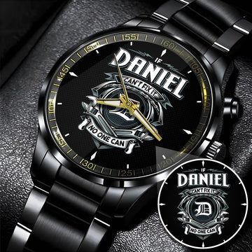 DANIEL 13K1-447 – Personalized Name Watch “If Can’t Fix It, No One Can”