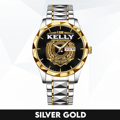 I Am Name I May Not Be Perfect Gold Watch KELLY M1-W41
