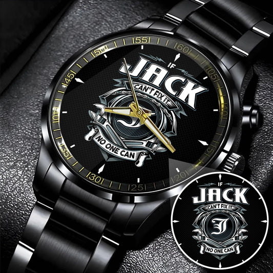 JACK 13K1-447 – Personalized Name Watch “If Can’t Fix It, No One Can”