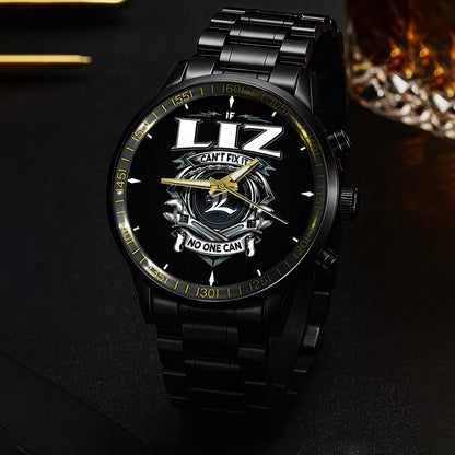 LIZ 13K1-447 – Personalized Name Watch “If Can’t Fix It, No One Can”