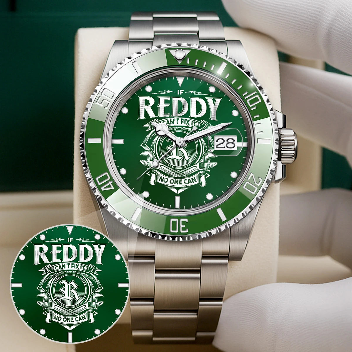 REDDY 13K2-448 Personalized Green Watch “If ... Can’t Fix It No One Can”