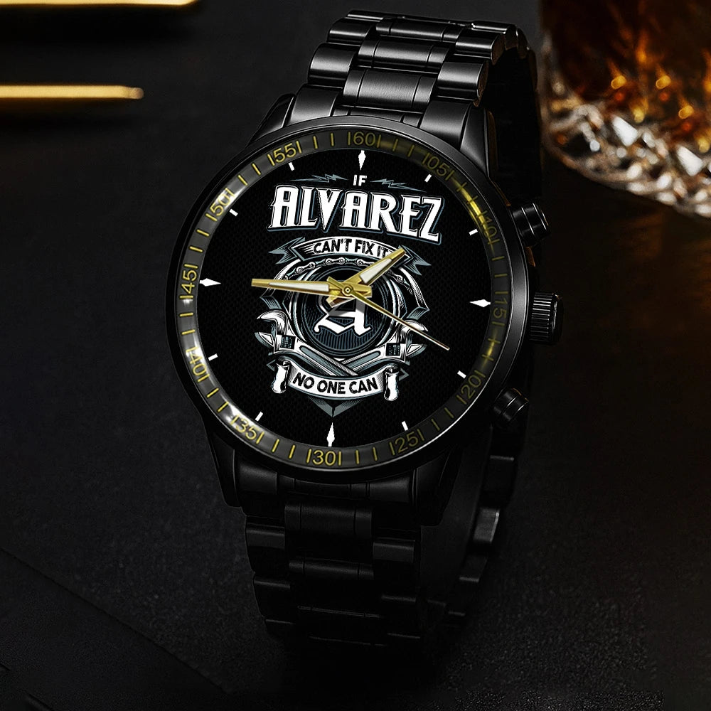 ALVAREZ 13K1-447 – Personalized Name Watch “If Can’t Fix It, No One Can”