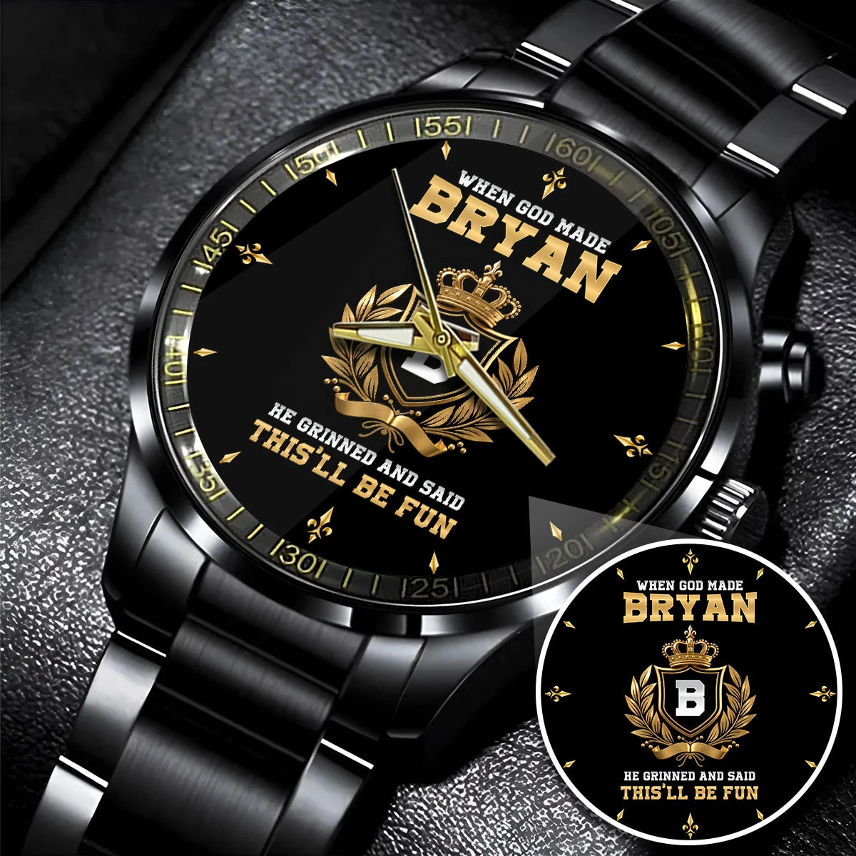 God Made Your Name Custom Watch BRYAN M1-W12