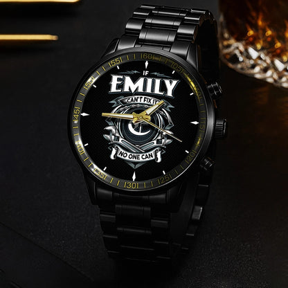 EMILY 13K1-447 – Personalized Name Watch “If Can’t Fix It, No One Can”