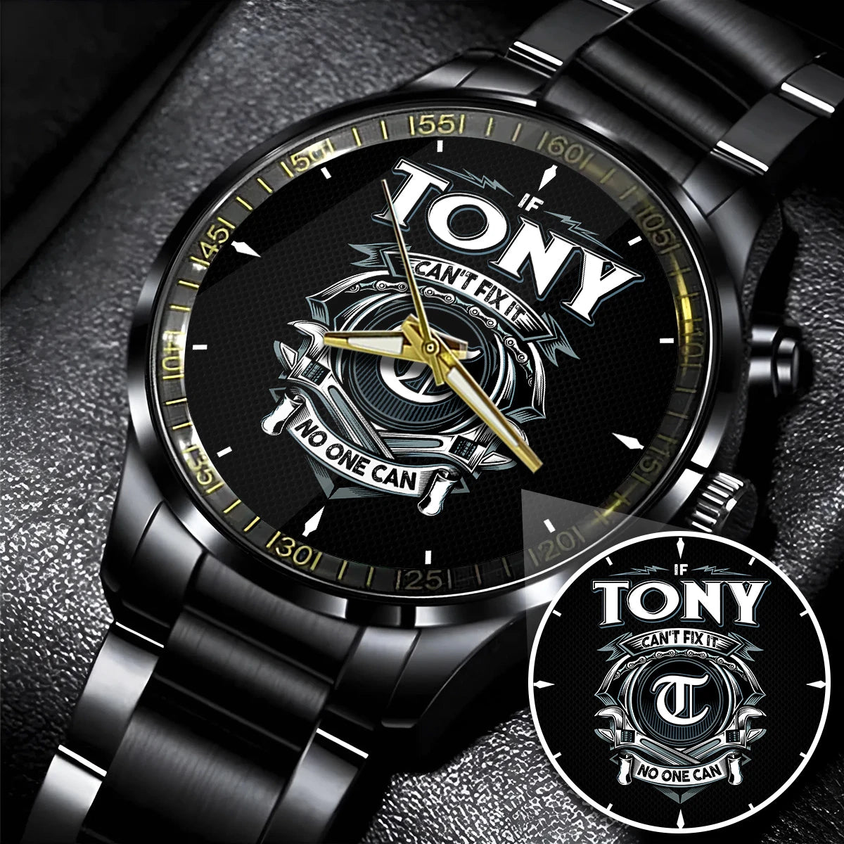 TONY 13K1-447 – Personalized Name Watch “If Can’t Fix It, No One Can”