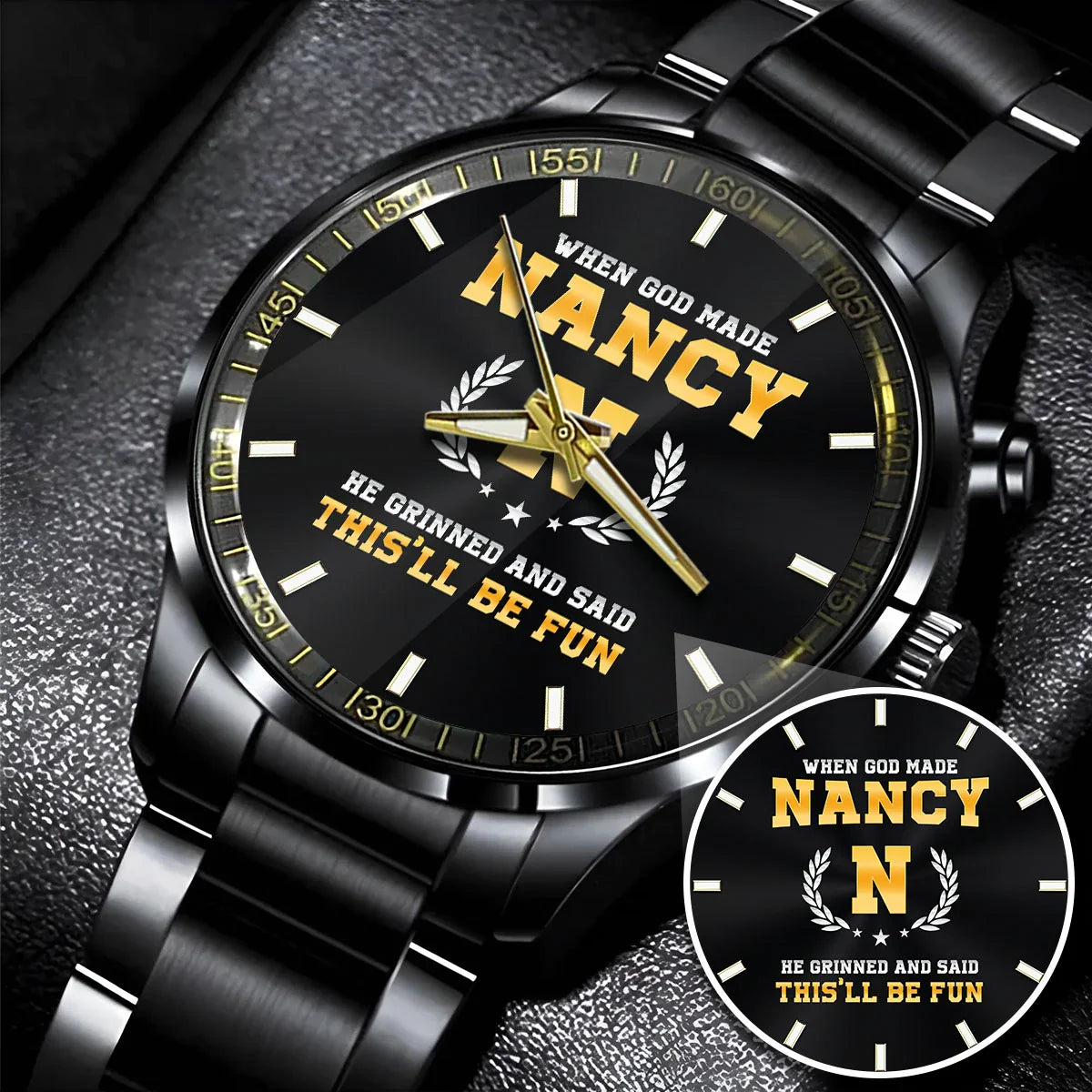 When God Made He Grinned And Said This'll Be Fun Watch NANCY M1-W7
