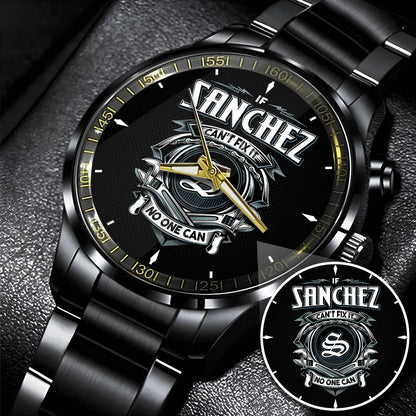 SANCHEZ 13K1-447 – Personalized Name Watch “If Can’t Fix It, No One Can”