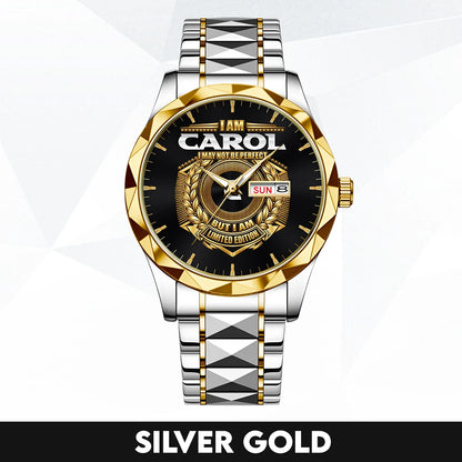 I Am Name I May Not Be Perfect Gold Watch CAROL M1-W41