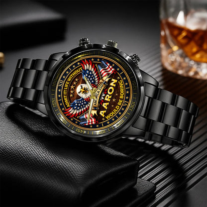 AARON 13K1-451 – Personalized Name Watch “Admit it! Life Without ..."