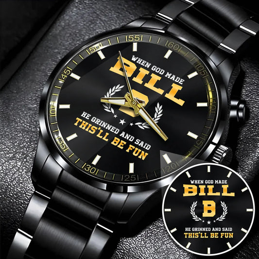 When God Made He Grinned And Said This'll Be Fun Watch BILL M1-W7