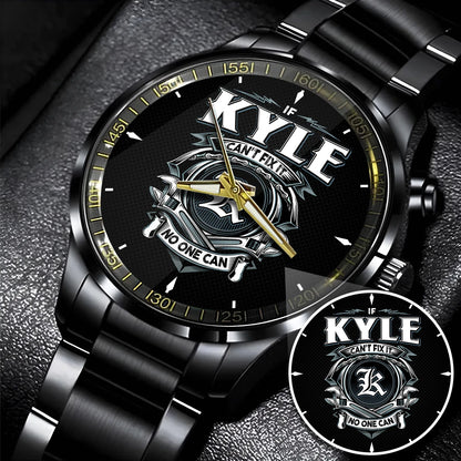 KYLE 13K1-447 – Personalized Name Watch “If Can’t Fix It, No One Can”