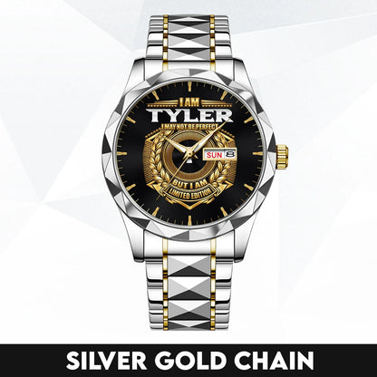 I Am Name I May Not Be Perfect Gold Watch TYLER M1-W41