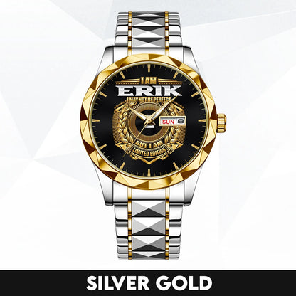 I Am Name I May Not Be Perfect Gold Watch ERIK M1-W41