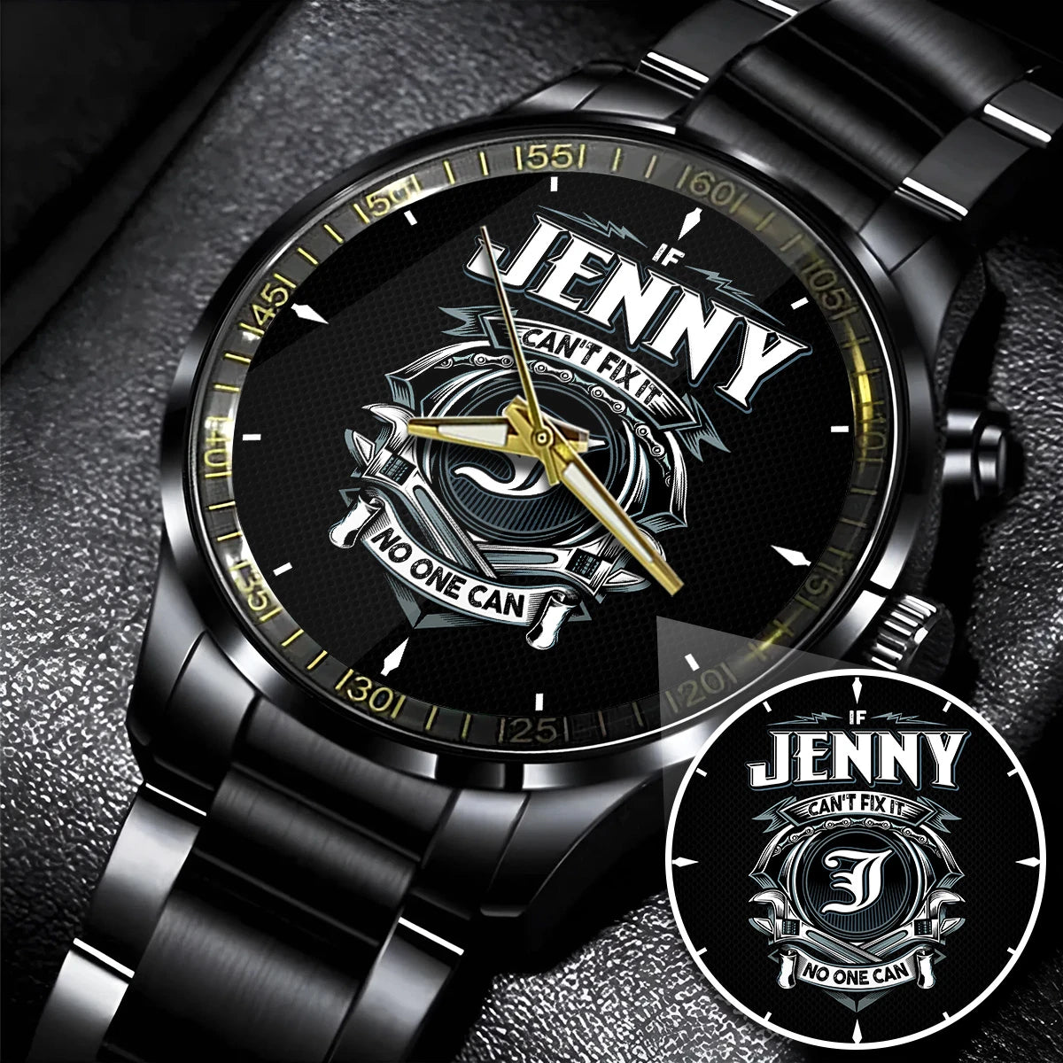 JENNY 13K1-447 – Personalized Name Watch “If Can’t Fix It, No One Can”