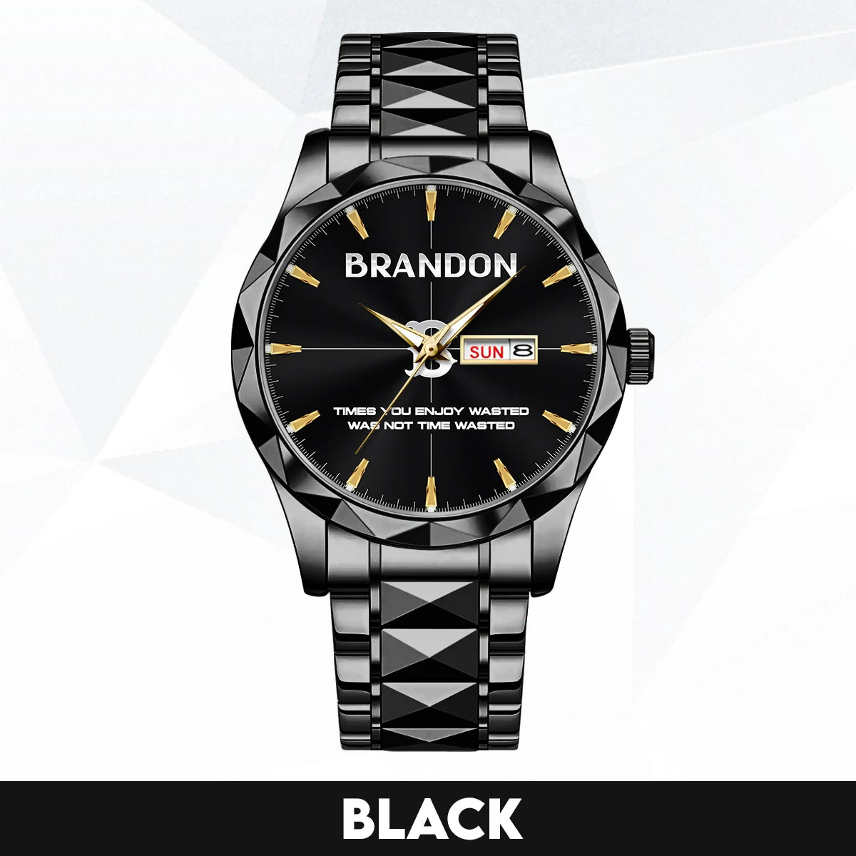 Gold & Black Watch Time You Enjoy Wasting Was Not Time Wasted BRANDON M1-W35