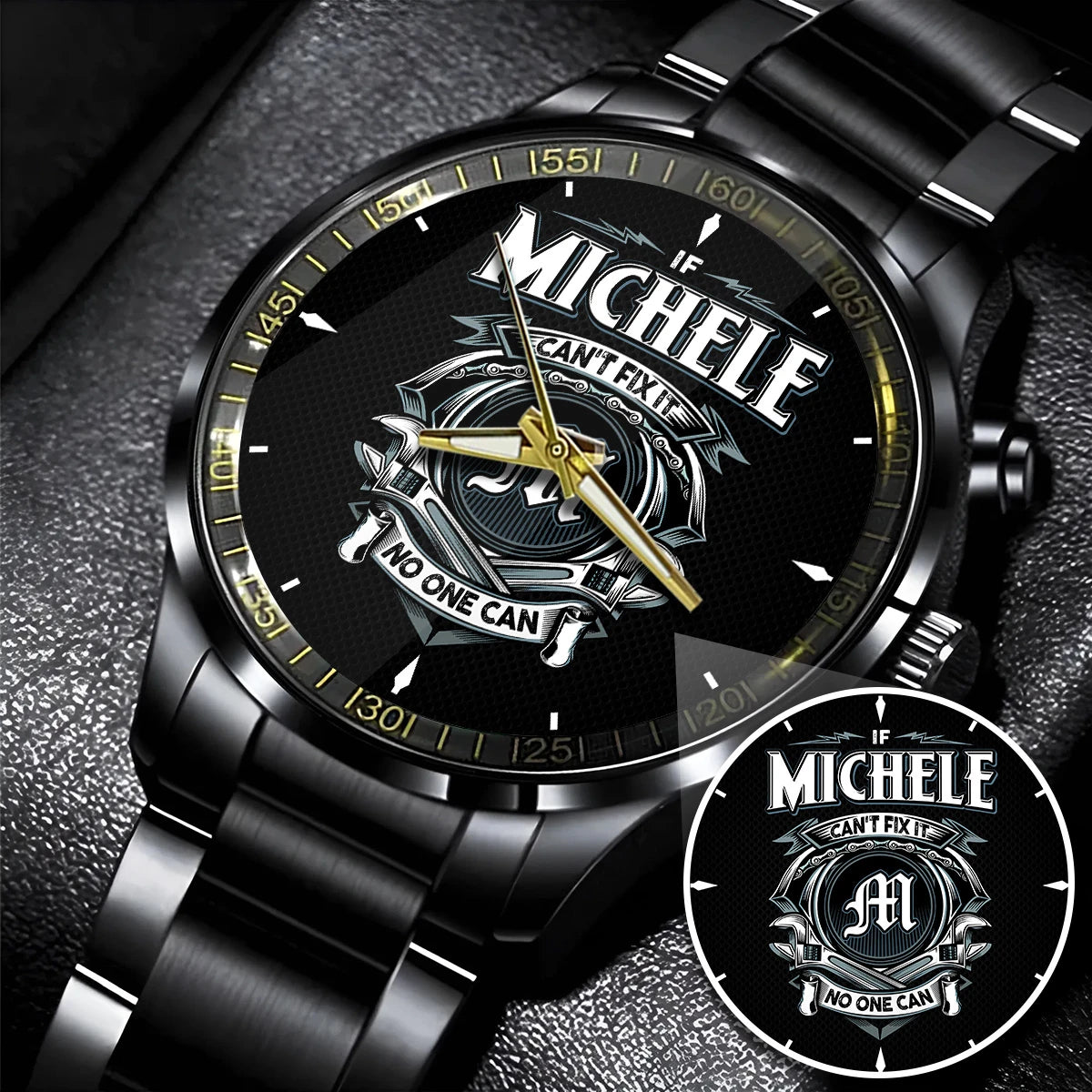 MICHELE 13K1-447 – Personalized Name Watch “If Can’t Fix It, No One Can”