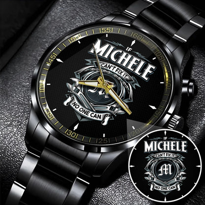 MICHELE 13K1-447 – Personalized Name Watch “If Can’t Fix It, No One Can”